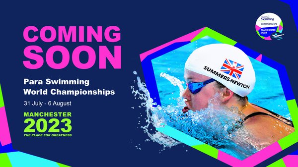 Manchester 2023 will be the place for greatness | Para-Swimming News ...